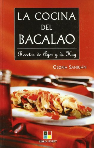 La Cocina Del Bacalao/ Cooking Cod (Spanish Edition)