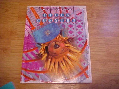 Villa Cuentos: Edici?nes del estudiante (Student Edition) Grade 3, 3-1 Giros y piruetas 2009 (Spanish Edition)
