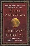 Produkt-Bild: (THE LOST CHOICE ) BY Andrews, Andy (Author) Hardcover Published on (06 , 2004)