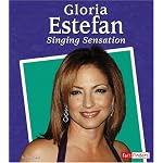Gloria Estefan: Singing Sensation (Fact Finders Biographies: Great Hispanics) book cover