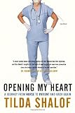Opening My Heart: A Journey from Nurse to Patient and Back Again