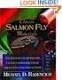 Classic Salmon Fly Materials: The Reference to All Materials Used in Constructing Classic Salmon Flies from Start to Finish