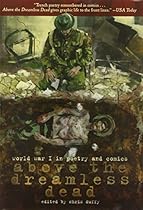 Above the Dreamless Dead: World War I in Poetry and Comics Above the Dreamless Dead: World War I in Poetry and Comics