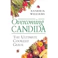 Overcoming Candida: The Ultimate Cookery Guide