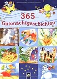 365 Gutenachtgeschichten - Ingrid Annel, Sarah Herzhoff, Ulrike Rogler, Sabine Streufert