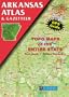 Arkansas Atlas and Gazetteer (Arkansas Atlas & Gazetteer)