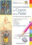 Revue De Vecchi  / Comment dessiner au crayon et au pastel