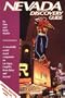 Nevada Discovery Guide: A Remarkably Useful Travel Companion for Motorists, Rvers and Other Explorers