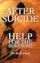 After Suicide: Help for the Bereaved