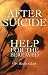 After Suicide: Help for the Bereaved