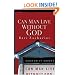 Can Man Live Without God