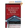 Can Man Live Without God