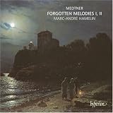 Medtner: Forgotten Melodies I, II