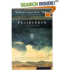 PrairyErth (A Deep Map): An Epic History of the Tallgrass Prairie Country