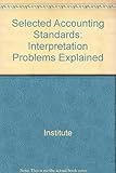 Selected accounting standards : interpretation problems explained