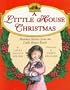 A Little House Christmas: Holiday Stories From the Little House Books