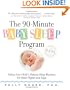 The 90-Minute Baby Sleep Program: Follow Your Child's Natural Sleep Rhythms for Better Nights and Naps