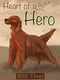 Heart of a Hero