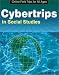 Book Cybertrips in Social Studies: Online Field Trips for All Ages