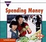 Spending Money (Let's See Library: Economics)