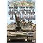 The Encyclopedia of Modern Armor: The Heavy Tank