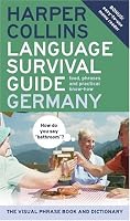 HarperCollins Language Survival Guide: Germany: The Visual Phrase Book and Dictionary (HarperCollins Language Survival Guides)