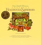 Hollyhocks & Radishes: Mrs. Chard's Almanac Cookbook