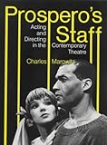 Propero's staff : acting and directing in the contemporary theatre