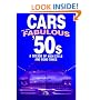 Cars of the Fabulous 50's: A Decade of High Style and Good Times (Automotive)