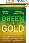 Green to Gold: How Smart Companies Use Environmental Strategy to Innovate, Create Value, and Build Competitive Advantage