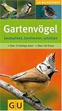 Gartenv&ouml;gel: &Uuml;ber 70 h&auml;ufige Arten (GU Naturf&uuml;hrer neu) - Helga Hofmann