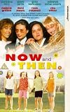 Now and Then - Damals und Heute [UK-Import] - Demi Moore