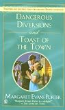 Dangerous Diversions and Toast of the Town (Signet Regency Romance)