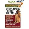 Natural Healing For Dogs And Cats by  The Editors of Prevention Health Books