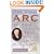The Great Arc: The Dramatic Tale of How India was Mapped and Everest was Named