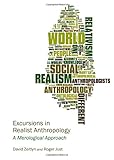 Excursions in realist anthropology : a merological approach