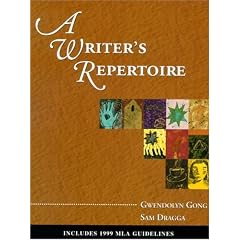A Writer's Repertoire:  Includes 1999 MLA Guidelines