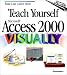 Book Teach Yourself Microsoft Access 2000 VISUALLY