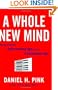 A Whole New Mind: Moving from the Information Age to the Conceptual Age