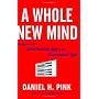 A Whole New Mind: Moving from the Information Age &hellip by Daniel  H. Pink