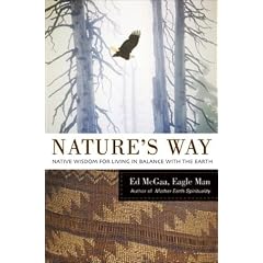 Nature's Way: Native Wisdom for Living in Balance with the Earth