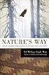 Nature's Way : Native Wisdom for Living in Balance with the Earth