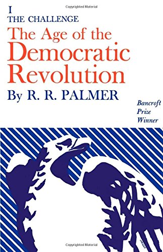 Age of the Democratic Revolution, Vol. 1: The Challenge