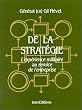 De la strat�gie militaire : L'Exp�rience militaire au service de l'entreprise