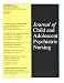 Journal of Child and Adolescent Psychiatric Nursing
