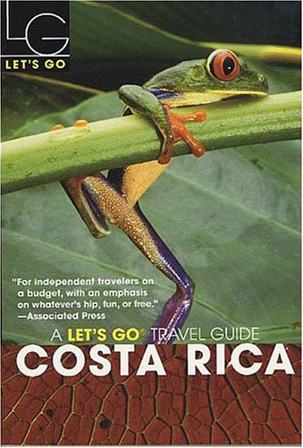 City Travel Guides Discounted  Books : Let's Go Costa Rica 2nd Edition (Let's Go Costa Rica)