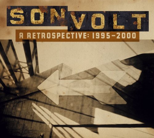 Son Volt - A Retrospective: 1995-2000 - Zortam Music