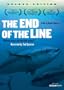The End of the Line