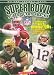 NFL: Super Bowl Super Quarterbacks