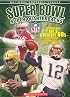 NFL: Super Bowl Super Quarterbacks: Super Bowl Super Quarterbacks (Nfl)